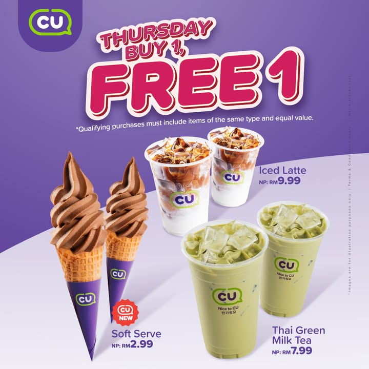 Double the Delight: Buy 1 Get 1 Free on Soft Serve, Iced Lattes, and Thai Green Milk Tea at CU Malaysia (Limited Time Offer!)
