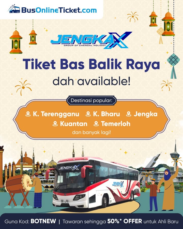 Jengka X Raya 2025 Bus Ticket Deal: Up to 50% Off Balik Kampung Trips!