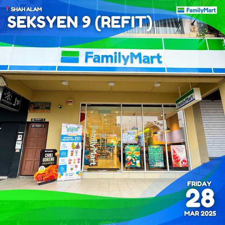 FamilyMart Seksyen 9 Grand Re-Opening: Exclusive Deals & 25% Off for Members!