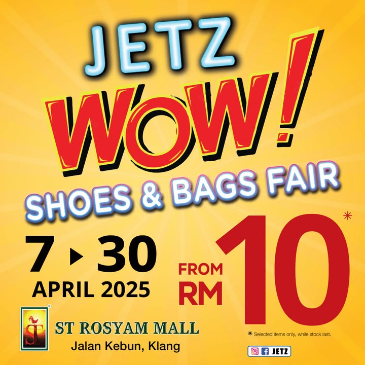 Jetz WOW Shoes & Bags Fair at ST Rosyam Mall: Prices from RM10!
