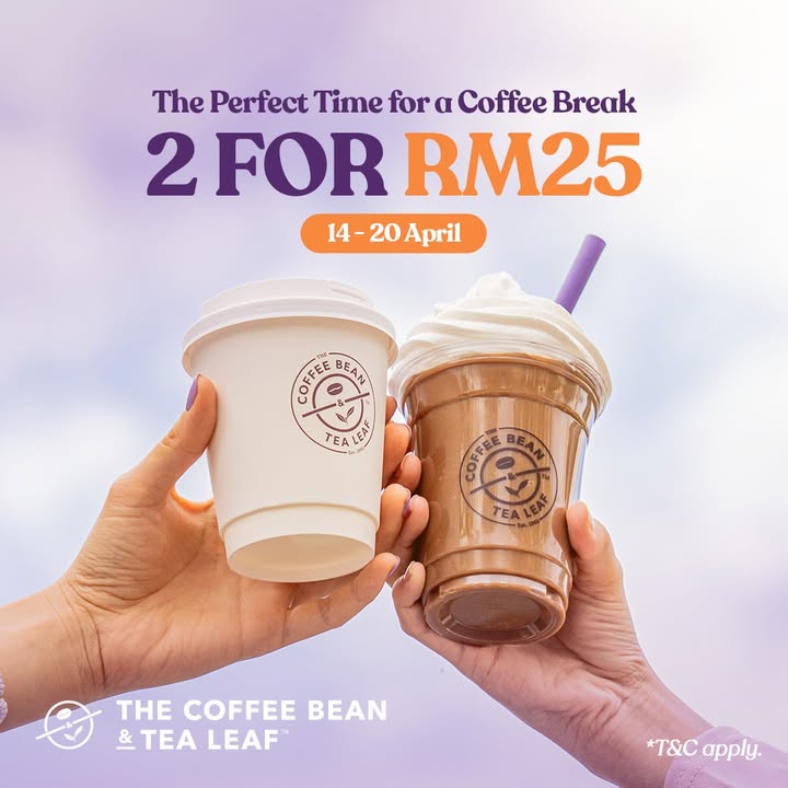 Coffee Bean & Tea Leaf Deal: Grab Two Handcrafted Beverages for RM25!