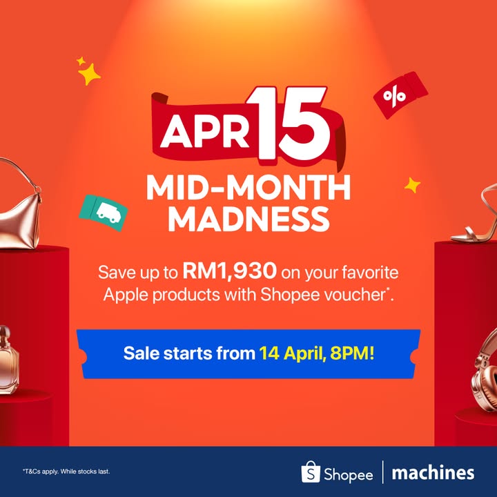 Machines x Shopee: Snag Up to RM1,930 Off on Apple Devices at the 4.15 Mid Month Sale (April 2025)
